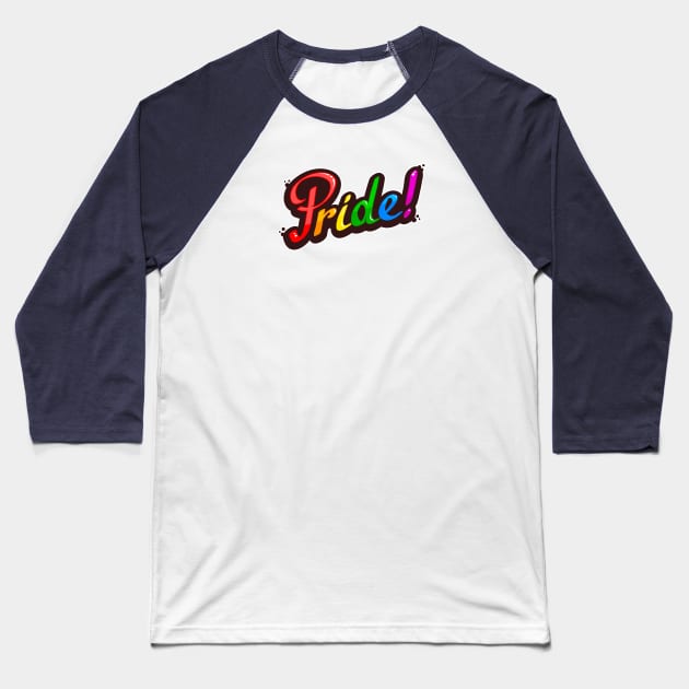Pride! Baseball T-Shirt by zoljo